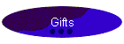Gifts