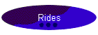 Rides